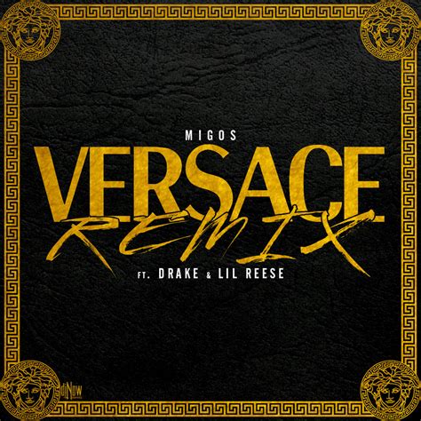 versace migos drake lyrics|versace migos remix.